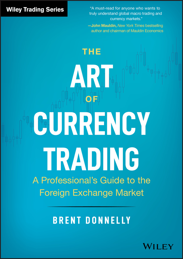 The art of currency trading: a professionals guide to the foreign exchange market Ebook